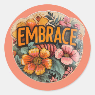 embrace rhe moment classic round sticker