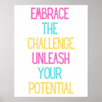 Embrace the Challenge, Unleash Your Potential-