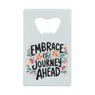 Embrace the Journey Ahead Boho Floral Typography