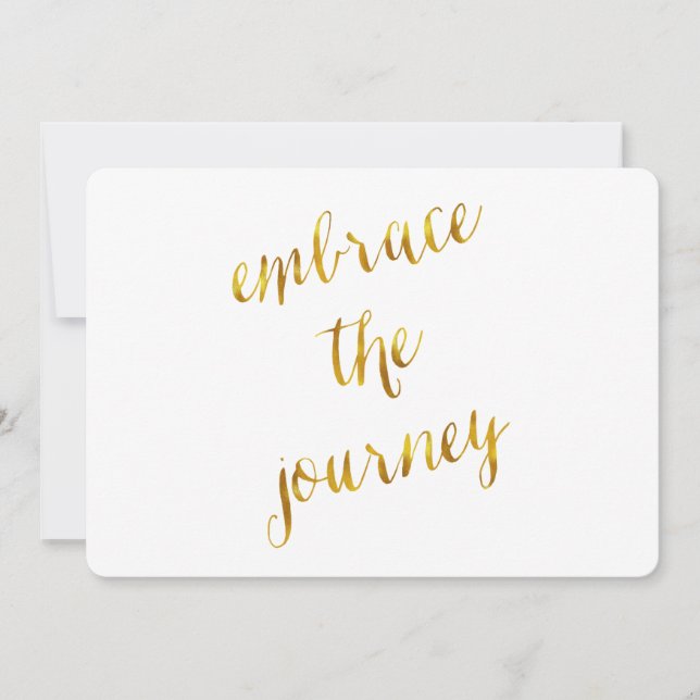 Embrace The Journey Quote Gold Faux Foil Courage (Front)