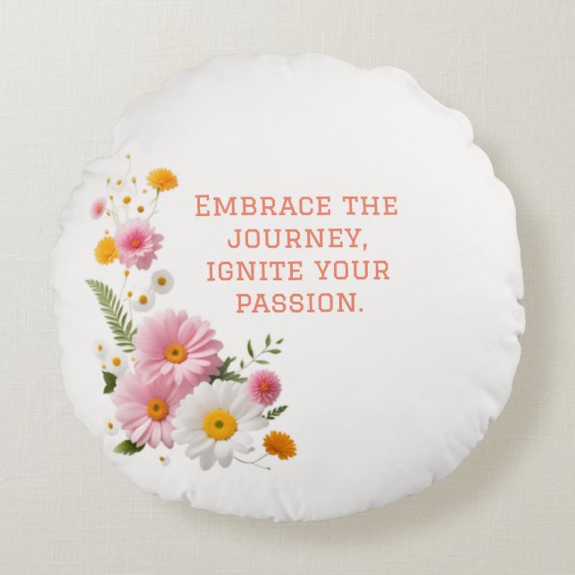 Embrace the Journey: Round Cushion (Front)