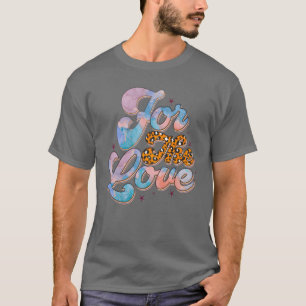 Embrace the power of love with our Forhe Love gift T-Shirt