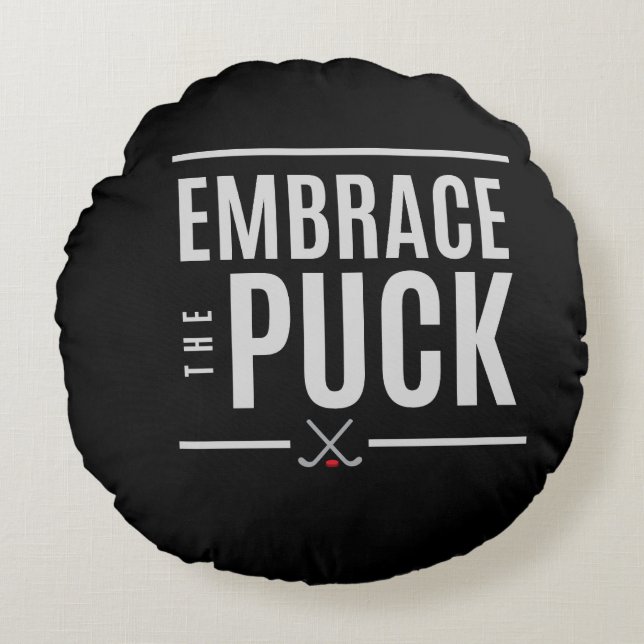 Embrace the Puck Hockey Pillow (Front)