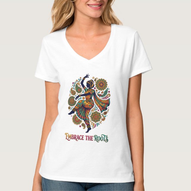 Embrace the Roots Dance T-Shirt (Front)