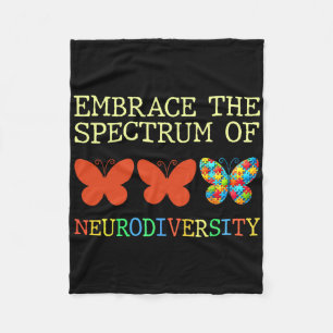 Embrace The Spectrum Of Neurodiversity Autism Butt Fleece Blanket