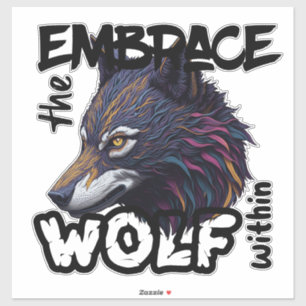 Embrace the Wolf Within