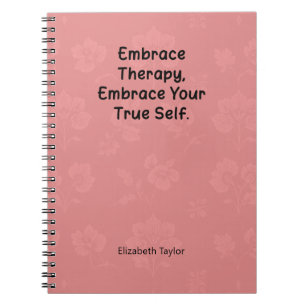 Embrace Therapy, Discover Your True Self Within Notebook