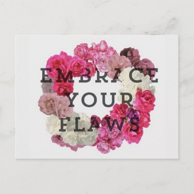 Embrace Your Flaws Postcard (Front)