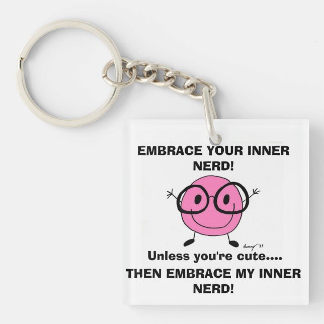 EMBRACE YOUR INNER NERD Acrylic Keychain (Front)