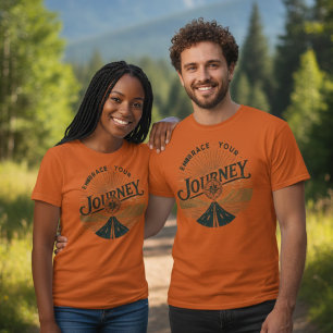"Embrace Your Journey Adventure T-Shirt" T-Shirt