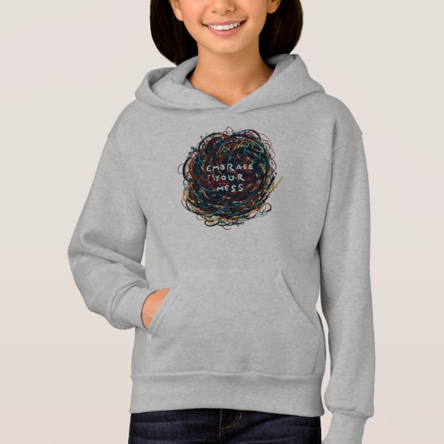 Embrace your Mess (Front)