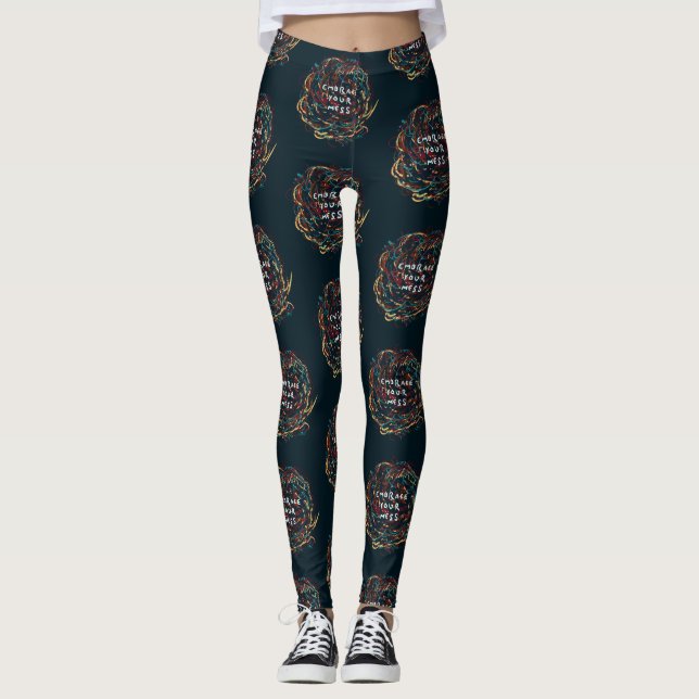 Embrace your Mess Leggings (Front)