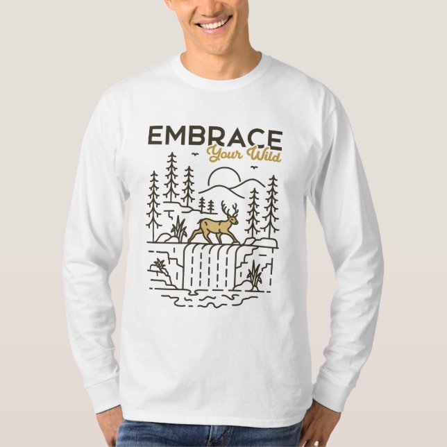Embrace Your Wild T-Shirt (Front)