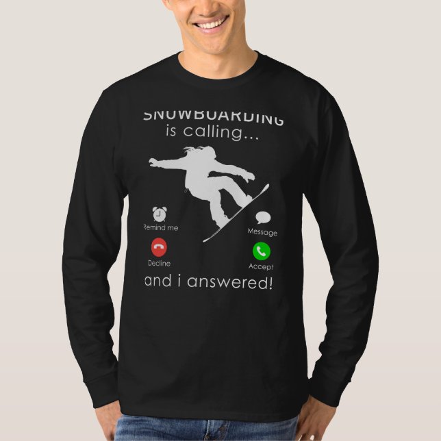 Embracing the Snowmobiling Call: Hilarious Tee for (Front)
