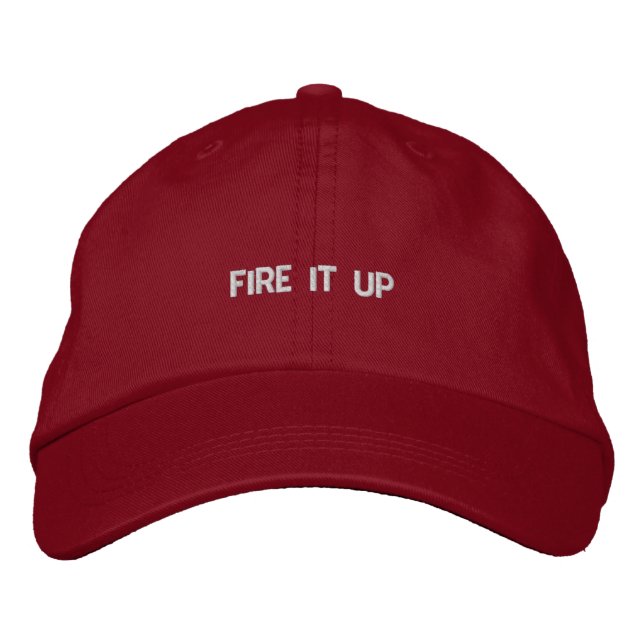 Embroidered Hat Maroon - Simple text "Fire it Up" (Front)