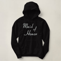 Embroidered Maid of Honour Hoodie