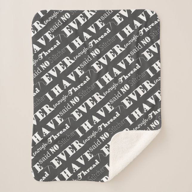 Embroidery Not Enough Thread Stitcher Crafts Dark Sherpa Blanket (Front)