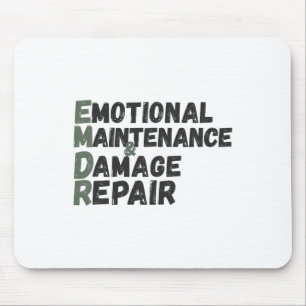 Emdr Emotional Maintenance And Damage Repair Humou Mouse Pad
