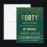 Emerald | Gold Confetti 40th Birthday Party Invitation Postcard<br><div class="desc">Emerald | Gold Confetti 40th Birthday Party Postcard Invitations. This formal, elegant, trendy, modern fortieth birthday party invitation is suitable for men or women. It comprises golden clean lines, stylish upper case gothic script and sophisticated faux gold foil text on an emerald green background with showers of sparkling, shimmering gold...</div>