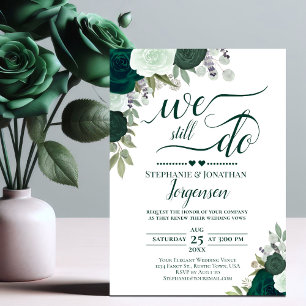 Emerald Green Boho Floral We Still Do Vow Renewal Invitation