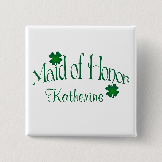 Emerald Green, White Shamrock Maid of Honour Butto 15 Cm Square Badge (Front)