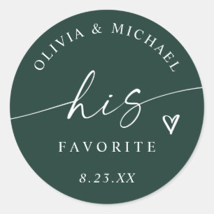 Emerald His Favourite Modern Wedding Treat Bag Classic Round Sticker
