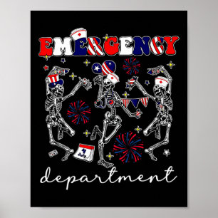 Emergency 4th Of July Department Skeleton Dancing Poster