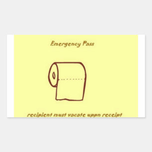 Emergency bathroom pass gag gift rectangular sticker