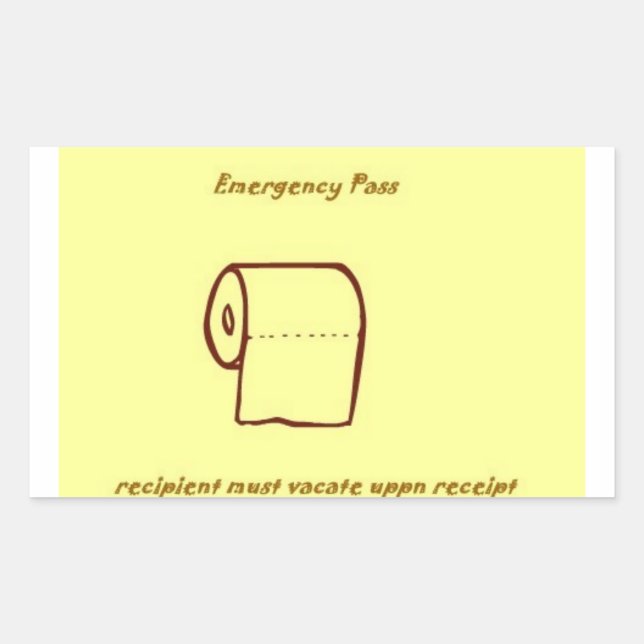 Emergency bathroom pass gag gift rectangular sticker (Front)