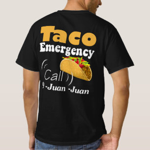 Emergency Call 9 Juan Juan Taco Cinco de Mayo T-Shirt