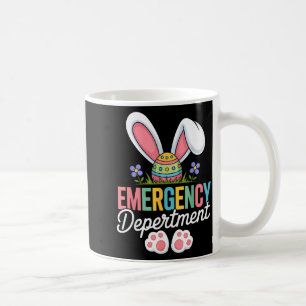 Emergency Department Bunny Lovers Funny Easter Out Coffee Mug