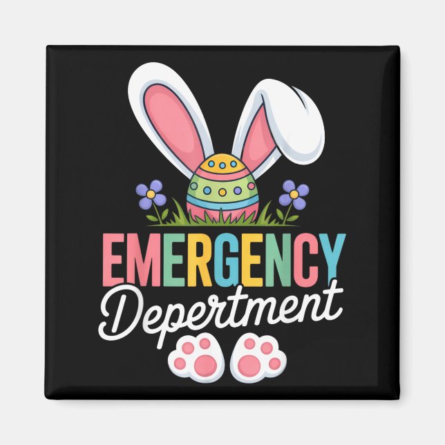 Emergency Department Bunny Lovers Funny Easter Out Magnet (Front)