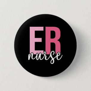 Emergency Department Emergency Nurse Er Nurse 2 Si 6 Cm Round Badge