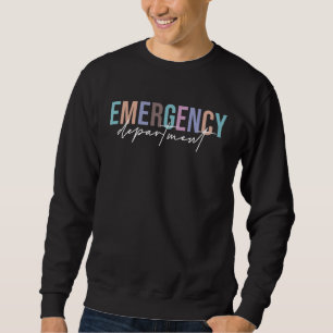 Emergency Department Emergency Room Healthcare Nur Sweatshirt