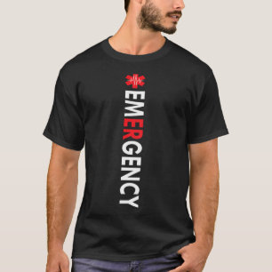 Emergency Department Emergency Room Nurse ( On Bac T-Shirt