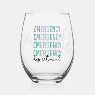 Emergency Department ER Staff ER Nurse ER Tech Stemless Wine Glass