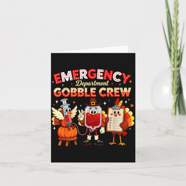 Emergency Department Gobble Crew Thanksgiving Nurs Card (Front)