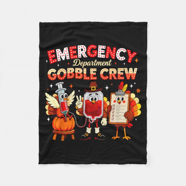 Emergency Department Gobble Crew Thanksgiving Nurs Fleece Blanket (Front)