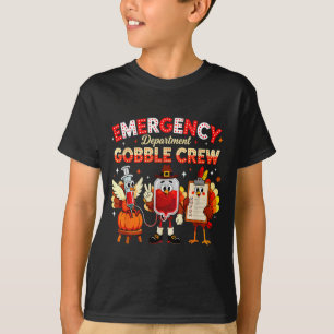 Emergency Department Gobble Crew Thanksgiving Nurs T-Shirt
