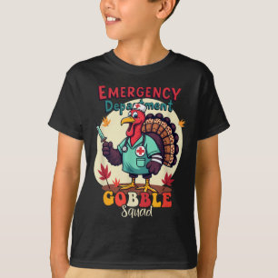 Emergency Department Gobble Squad Thanksgiving Er  T-Shirt