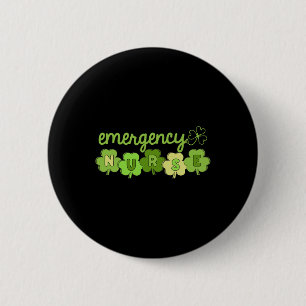 Emergency Department Nurse Shamrocks Er Rn Ed St P 6 Cm Round Badge