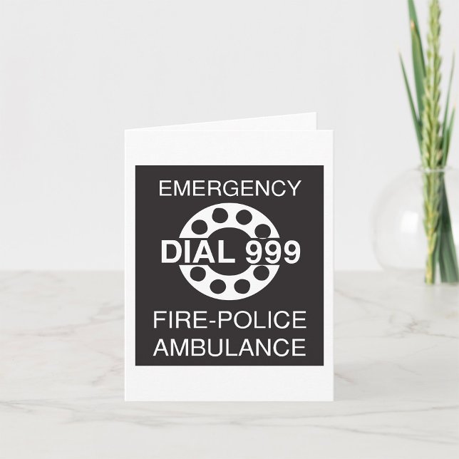Emergency Dial 999 Sign Fire Police Ambulance  Card (Creator Uploaded)