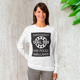Emergency Dial 999 Sign Fire Police Ambulance  T-Shirt