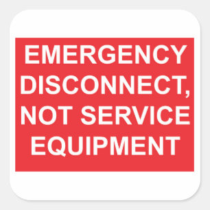 Emergency Disconnect, Not Service Equipment Label
