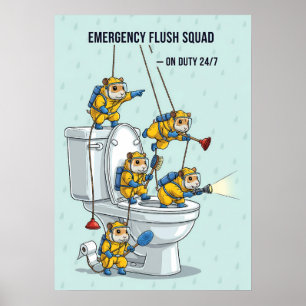 Emergency Flush Squad Poster