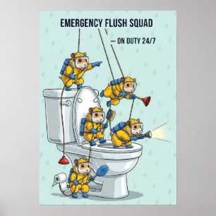Emergency Flush Squad Poster