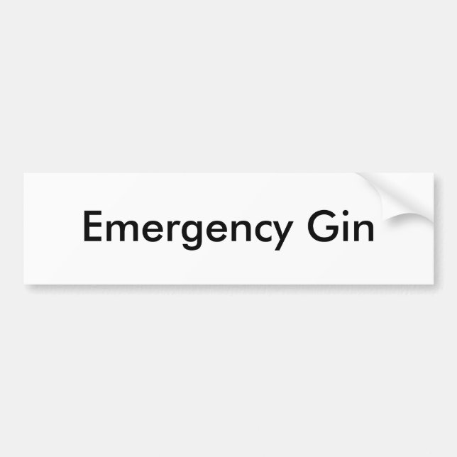 Emergency Gin Bumper Sticker (Front)