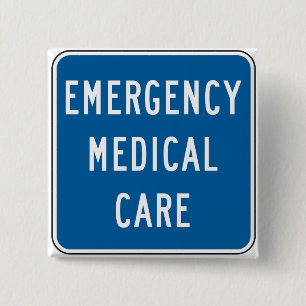 Emergency Medical Care Road Sign 15 Cm Square Badge