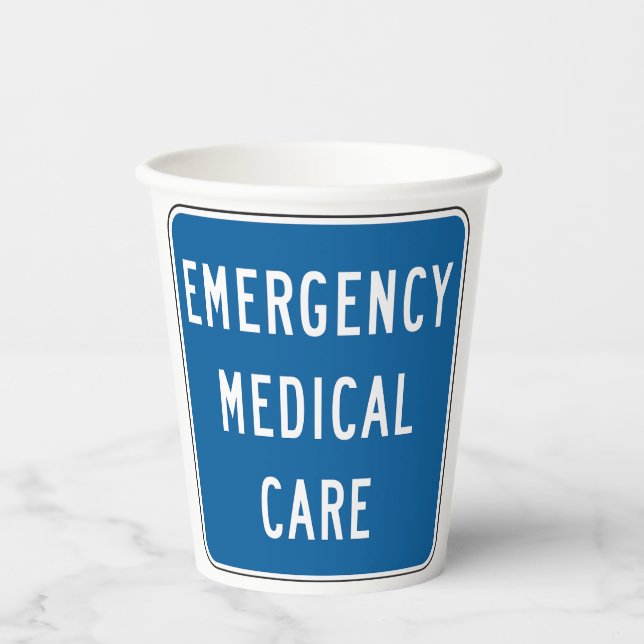 Emergency Medical Care Road Sign Paper Cups (Front)