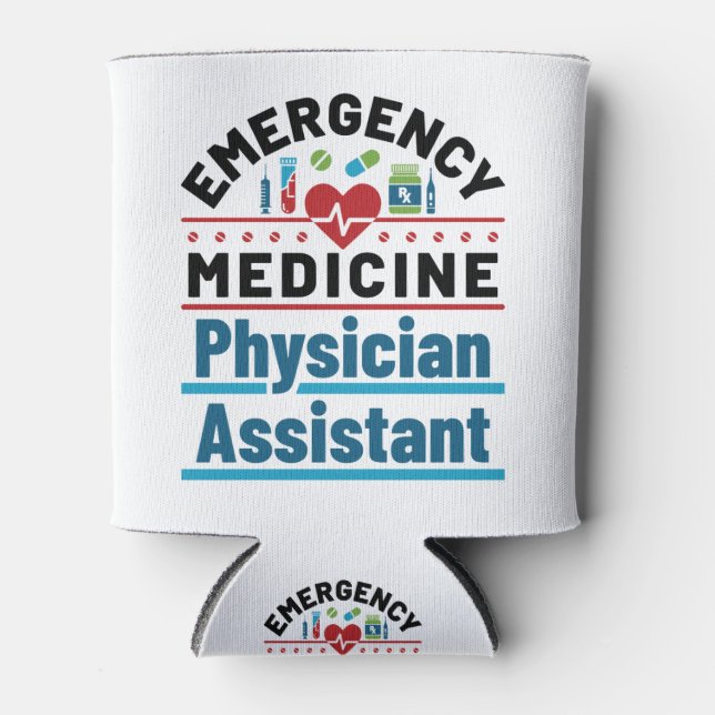 Emergency Medicine Physician Assistant Can Cooler (Front)